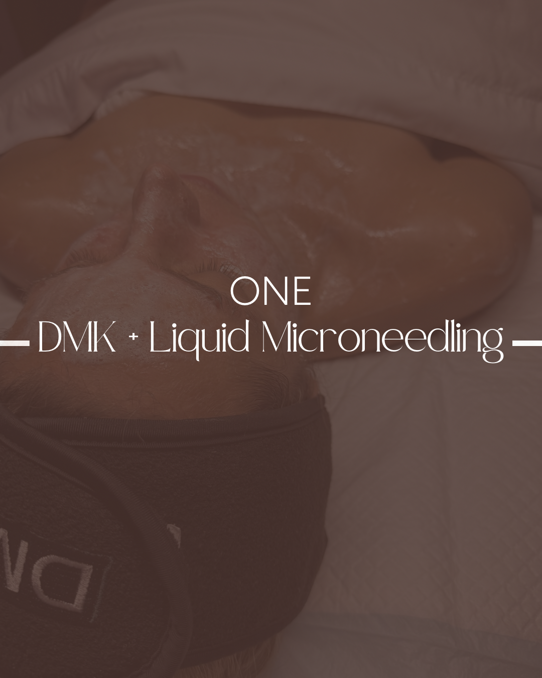 One DMK + Liquid Microneedling